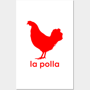 la polla Posters and Art